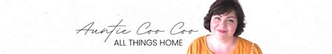 From shopping to crafting & decorating I love All things Home!. . Auntie coo coo youtube